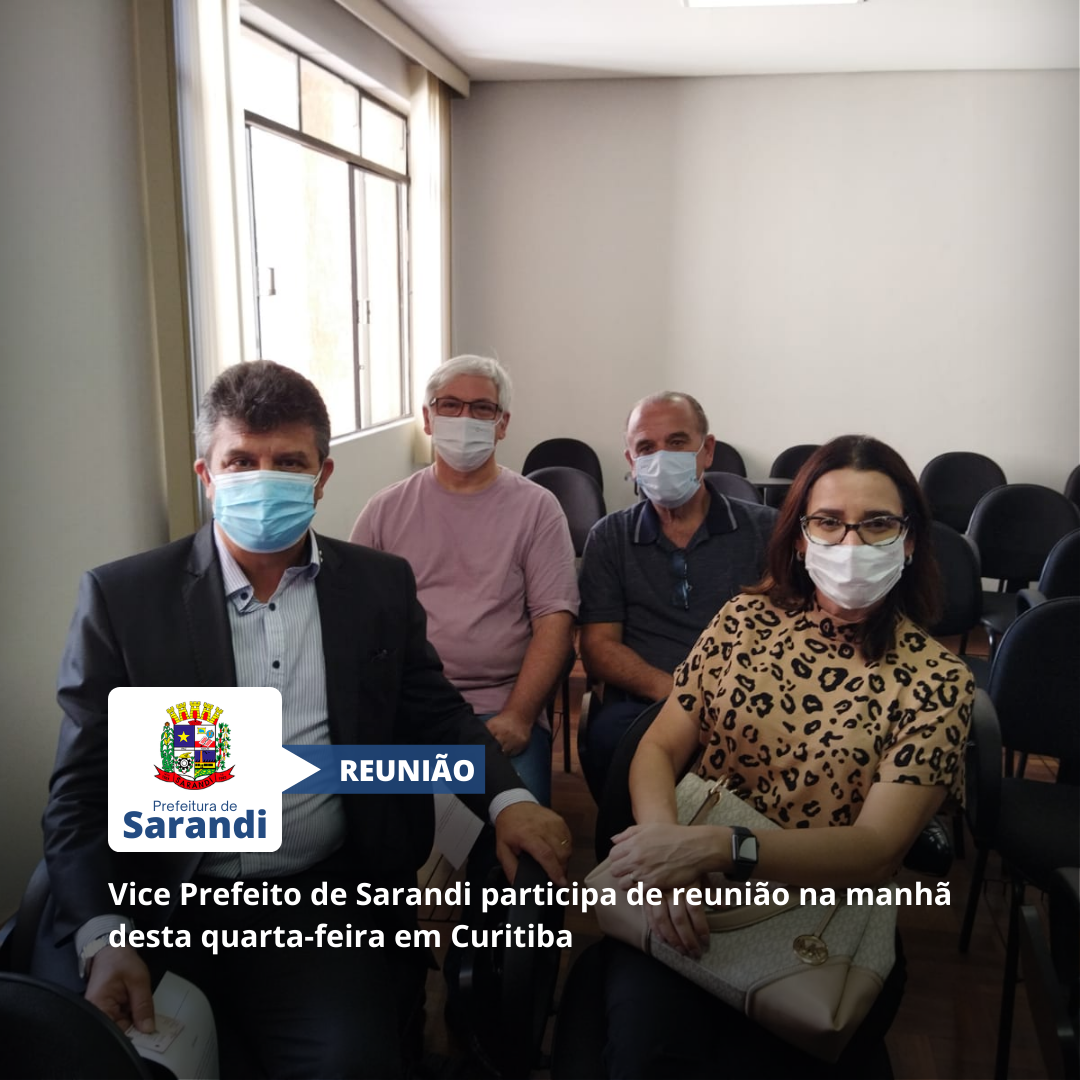 Vice Prefeito de Sarandi participa de reunião na manhã desta quarta-feira em Curitiba
